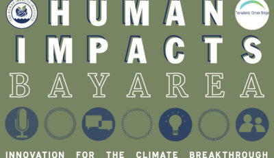 Human Impacts Bay Area: Innovations for the Climate Breakthrough