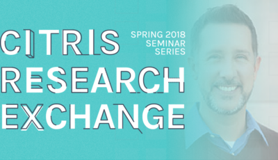 2018 CITRIS Research Exchange talk with Erik Henricson