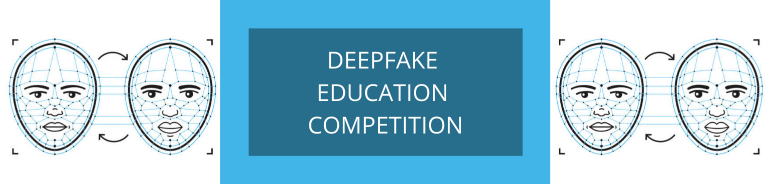 DeepFake Education Competition
