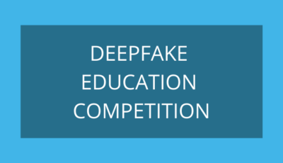 CITRIS Policy Lab launches Deepfake Education Competition